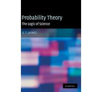 Probability Theory Hardback: The Logic of Science