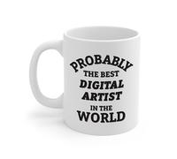 Probablemente El Mejor Artista Digital Del Mundo Taza De Café Con Asa Tazas Cerámica Taza Para Bebidas Amigo Hogar 330Ml