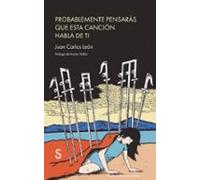 Probablemente pensarás que esta canción habla de ti (Sílex Música)