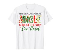Probablemente Solo voy a Jingle Algo de la Forma en Que Estoy Cansado Divertido Camiseta