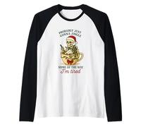 Probablemente Solo voy a Sonar Estoy Cansado Camiseta Manga Raglan