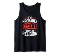 Probablemente voy al Infierno en Todas Las Religiones, Sarcasmo Divertido Camiseta sin Mangas