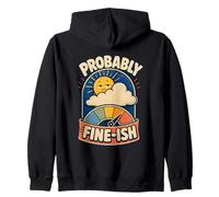 Probably Fine-ish Humor Naturaleza Sudadera con Capucha