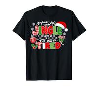 Probably Just Going to Jingle Some of The Way Xmas Funny Camiseta