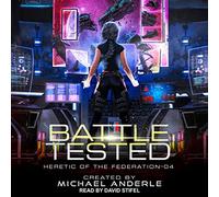 Probado en batalla (The Heretic of the Federation Series)