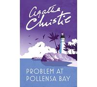Problem at Pollensa Bay: A Captivating Hercule Poirot Mystery and Detective Short Story Collection