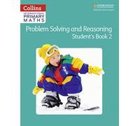Problem Solving and Reasoning Student Book 2 (Collins International Primary Maths)
