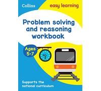 Problem Solving and Reasoning Workbook Ages 5-7: Ideal for home learning (Collins Easy Learning KS1)