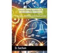 Problem-Solving Approaches in Interdisciplinary Engineering: Concepts, Methods and Applications (Krishna)