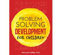 PROBLEM SOLVING DEVELOPMENT IN CHILDREN