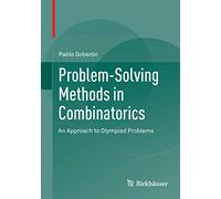 Problem-Solving Methods in Combinatorics: An Approach to Olympiad Problems