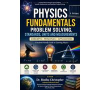 Problem Solving, Standards, Units and Measurements: Concepts • Principles • Applications: 3 (Physics capsule -AP Physics Exam Preparation)