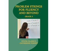 Problem Strings for Fluency and Beyond: Grade 5