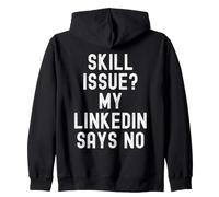 Problema de Habilidad, mi linkedin Dice Que no Hay Humor Divertido relacionado Sudadera con Capucha