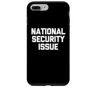 Problema de seguridad nacional: novedad sarcástica divertida Carcasa para iPhone 7 Plus/8 Plus