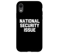 Problema de seguridad nacional: novedad sarcástica divertida Carcasa para iPhone XR
