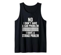 Problema del Coche No Tengo un Coche Problema de Almacenamiento Camiseta sin Mangas