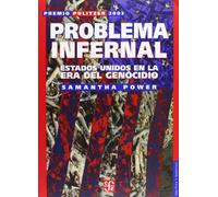 Problema Infernal - Estados Unidos En La Era Del Genocidio (Politica Y Derecho)