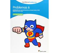 PROBLEMAS 6 SANTILLANA CUADERNOS