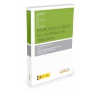Problemas actuales de coordinación tributaria (Monografía)