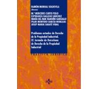 Problemas Actuales De Derecho De La Propiedad Industrial