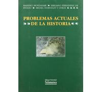 PROBLEMAS ACTUALES DE LA HISTORIA (ESTUDIOS HISTORICOS Y GEOGRAFICOS)