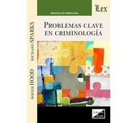 Problemas Clave En Criminologia