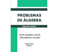 Problemas de Álgebra: MathPures (Libros de MathPures)