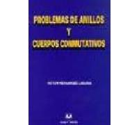 Problemas De Anillos Y Cuerpos Conmutativos
