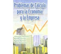 Problemas de cálculo para la economía y la empresa (SIN COLECCION)