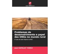 Problemas de desenvolvimento e papel das ONGs no mundo rural: O caso do setor Kipuka na RDC