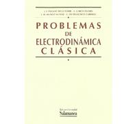 PROBLEMAS DE ELECTRODINAMICA CLASICA (MANUALES UNIVERSITARIOS)