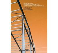 Problemas de Estructuras Metálicas Adaptados Al Código Técnico