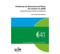 PROBLEMAS DE GEOMETRIA DEL PLANO SIN RESOLVER EN 2020 | Luis Felipe Prieto Martinez