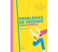 Problemas de ingenio para expertos (RETOS MATEMATICOS)