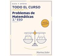 Problemas de Matemáticas 2.º ESO - Cuaderno de Guía y Apoyo: Aprende a resolver problemas paso a paso: método, práctica por niveles y soluciones ... (Guía y Apoyo ESO - Problemas de Matemáticas)