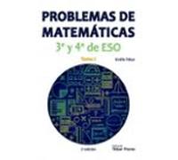 Problemas De Matemáticas 3º Y 4º De ESO: Tomo I