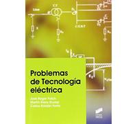 Problemas de Tecnología eléctrica: 2 (Ingeniería y Ciencia)