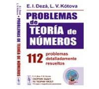 Problemas De Teoría De Números: 112 Problemas Detalladamente Resu Elto