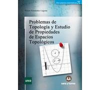 Problemas de Topología y Estudio de Propiedades de Espacios Topológicos