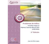 Problemas de tráfico resueltos: según el Highway Capacity Manual 2022 (ESCUELAS)