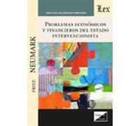 Problemas Economicos Y Financieros Del Estado Intervencionista