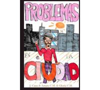 PROBLEMAS EN LA CIUDAD - MIS ADORABLES VECINOS