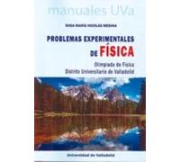 Problemas Experimentales De Fisica. Olimpiada De Fisica. Distrito Univ