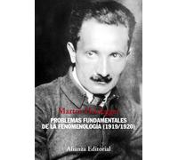 Problemas fundamentales de la fenomenología (1919/1920) (El libro universitario - Ensayo)