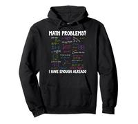 Problemas matemáticos Ya Tengo suficientes cálculos matemáticos Divertidos Sudadera con Capucha