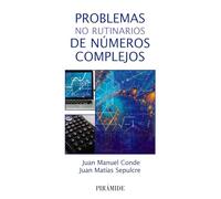 Problemas no rutinarios de números complejos (Ciencia y Técnica)