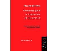 Problemas para La Instrucción De Los Jóvenes: 10 (Epistéme)