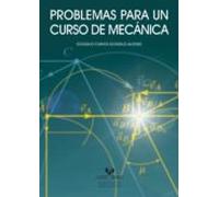 Problemas Para Un Curso De Mecanica