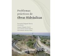 Problemas prácticos de Obras Hidráulicas